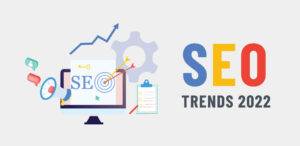 Biggest SEO Trends-2022